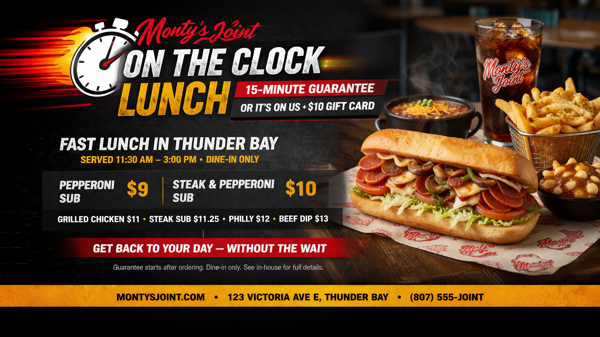 Fast Lunch Thunder Bay | 15-Minute Lunch Guarantee at Monty’s Joint
